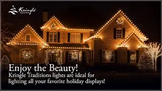 High Quality, Great Value Holiday Lights by Kringle Traditions!