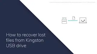 How To Recover Lost Files From Kingston USB drive?