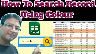 How To Search Record Using By Colour In Excel | Excel Me Colour Se Record Ko Search Kaise Kare