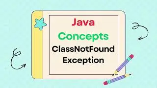 How to Fix ClassNotFoundException in Java? Causes and Resolution