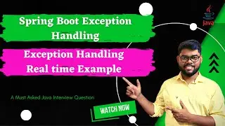 Exception handling in spring boot | Real time exception handling