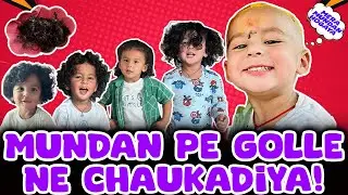 Mundan Pe Golle Ne Chaukadiya! 😟🙊| Bharti Singh | Haarsh Limbachiyaa | Golla