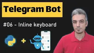 #06 Telegram Bot Python Tutorial | Inline Keyboards & Callback Handlers