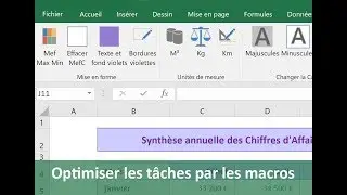 Automatiser les actions grâce aux macros Excel