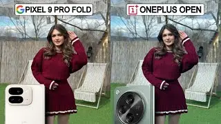 Google Pixel 9 Pro Fold Vs Oneplus Open Camera Test