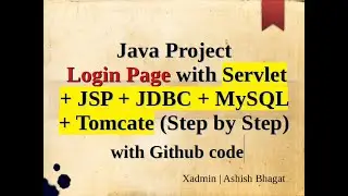 Java Project- Login Page with Servlet + JSP + JDBC + MySQL + Tomcate (Step by Step) with Github code