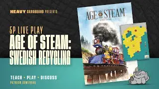 Age of Steam: Sweden Recycling 5p Teaching, Play-through, & Round table by Heavy Cardboard