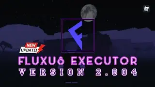 *NEW* FLUXUS EXECUTOR UPDATE 2023 V2.604 | Free best executor | Android Showcase | Bypass Byfron