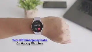 Turn Off Emergency Calls Only On Galaxy Watch 4, 5, 6, & 7: Disable SOS Feature On Samsung Watch