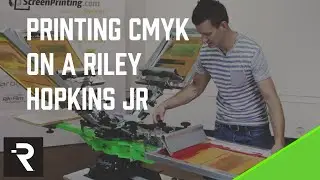 How to Setup a Riley Hopkins JR Press for CMYK Screen Printing