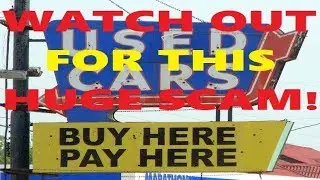 Ex-Car Salesman Exposes The Truth On Buy Here Pay Here Car Dealerships!