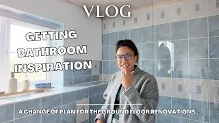 Vlog | Getting bathroom inspiration and plans for the ground floor renovations to come