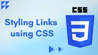 Styling Links using CSS | CSS Tutorial #16