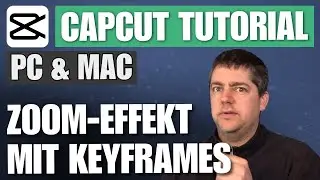 CapCut (Desktop): Zoom mit Keyframes erstellen (2023)