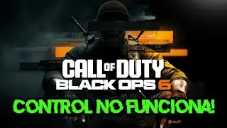 Call Of Duty Black Ops 6 El Control / Mando No Funciona [Solucion]