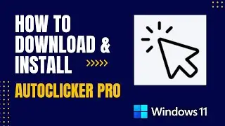 How to Download and Install AutoClicker Pro For Windows