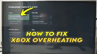 Xbox Series X/S: How to Fix If Overheating - Multiple Solutions