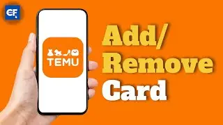 How to Add or Remove Card in Temu