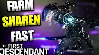 How To Farm Sharen FAST In The First Descendant!