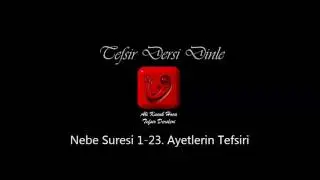 Ali Küçük Nebe Suresi 1-23. Ayetler Tefsiri / MP3 Ses