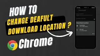 How to change default download location to sd card | Change download location in chrome || part 5