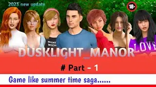 Dusklight manor - { part - 1 } || welcome to Dusklight ! || #whatagaming