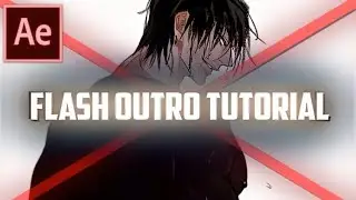 flash outro tutorial ; after effects