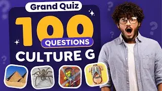 QUIZ Culture Générale 🧠 : 100 Questions pour tester votre niveau