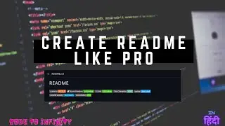 HOW CREATE README FILES LIKE PRO | CODE TO INFINITY