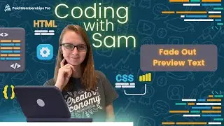 Coding with Sam: Fade Out Text When Previewing Premium Content