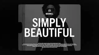 Maxwell - Simply Beautiful (Al Green Cover) [Official Visualizer]