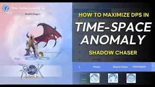 Shadow Chaser Time-Space Anomaly with dps boost tips - Ragnarok Origin Global