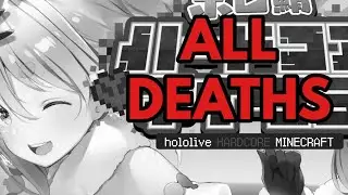 All Deaths Compilation in Hololive Hardcore Minecraft