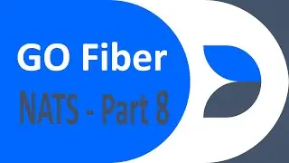 Go Fiber Web Framework - Part 8