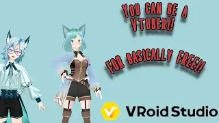 How to be a Vtuber for Free!