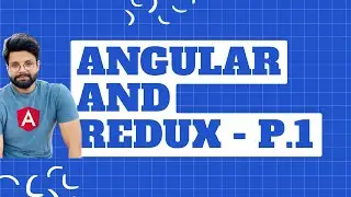 Angular and Redux | NGRX - Introduction | Part-1 #redux #angular