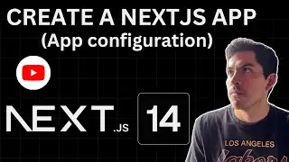 How to Create a NextJs app (App configuration)