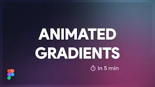 Create STUNNING Animated Mesh Gradients in Figma | Step-by-Step Tutorial