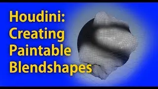 Houdini: Creating Paintable Blendshapes