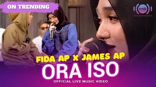 Fida AP X James AP - Ora Iso (Official Music Video) | Live Version