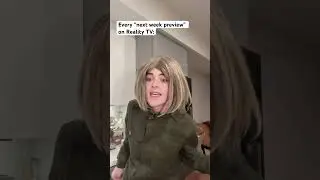 Every Preview on Reality TV: 