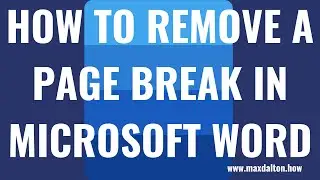 How to Remove a Page Break in Microsoft Word