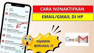 Cara Menonaktifkan Notifikasi Gmail Email di HP