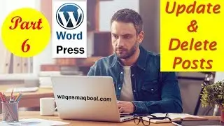 Update and Delete Posts in WordPress