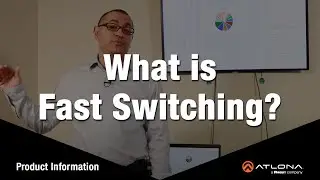 What is Fast Switching?