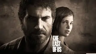 ✨«Одни из нас™. Обновленная версия»✨(The Last of Us )#5 Старый знакомый!