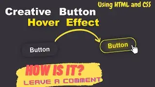 How to make 😉Creative Button Hover Effect using HTML and CSS | CSS Button Hover Animation Effects