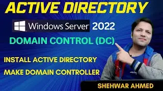 Active Directory Server 2022 in hindi | Shehwar Ahmed