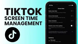 How To Enable Screen Time Breaks on TikTok | Screen Time Management