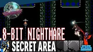 BLOODSTAINED: ROTN | 8-bit Nightmare Secret Guide